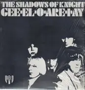 Shadows of Knight - Gee-El-O-Are-I-Ay