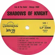LP - The Shadows Of Knight - Raw 'N Alive At The Cellar, Chicago 1966! - White