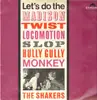 LP - The Shakers - Let's Do The Madison, Twist, Locomotion, Slop, Hully Gully, Monkey - Kingsize Taylor