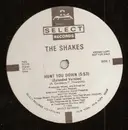 12'' - The Shakes - Hunt You Down - Promo
