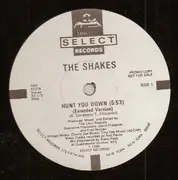 12'' - The Shakes - Hunt You Down - Promo