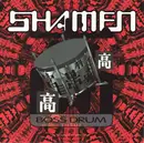 7'' - The Shamen - Boss Drum