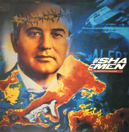 The Shamen - In Gorbachev We Trust
