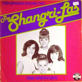 The Shangri-Las - Their Greatest Hits (Teen Anguish Volume Two)