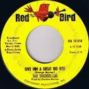 7'' - The Shangri-Las - Give Him A Great Big Kiss