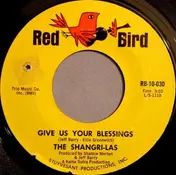The Shangri-Las - Give Us Your Blessings