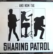 Sharing Patrol - ... And Now The Sharing Patrol