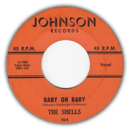 The Shells - Baby Oh Baby / What's In An Angel's Eyes