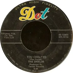 The Shields - You Cheated / That's The Way It's Gonna Be