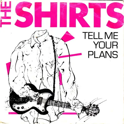 The Shirts - Tell Me Your Plans