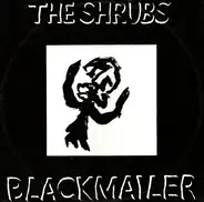 The Shrubs - Blackmailer