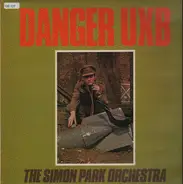 The Simon Park Orchestra - Danger UXB