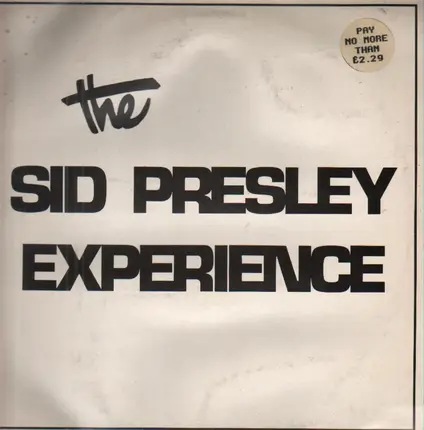 The Sid Presley Experience - Cold Turkey