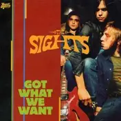 The Sights - Got What We Want
