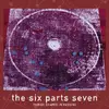 Double LP - The Six Parts Seven - Things Shaped In Passing - Marbled