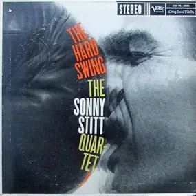 The Sonny Stitt Quartet - The Hard Swing