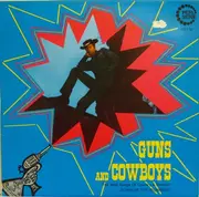 LP - The Sons Of The Pioneers - Guns And Cowboys (The Best Of Country & Western)