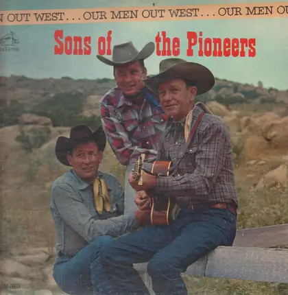 The Sons Of The Pioneers - Our Men out West