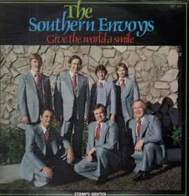 The Southern Envoys - Give The World A Smile