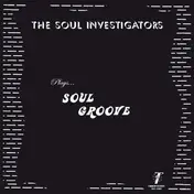 The Soul Investigators - Plays... Soul Groove