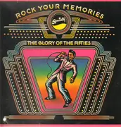 Double LP - The Soul Stirrers, Roy Milton, Don & Dewey, etc - Rock Your Memories - The Glory Of The Fifties