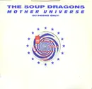 12'' - The Soup Dragons - Mother Universe