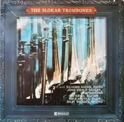 The Slokar Trombones