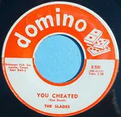 The Slades - You Cheated / The Waddle