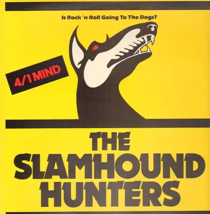 The Slamhound Hunters - 4/1 Mind