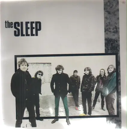 The Sleep - Win Or Lose