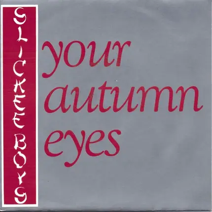 The Slickee Boys - Your Autumn Eyes