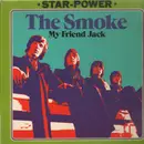 LP - The Smoke - My Friend Jack