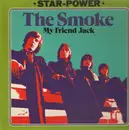 LP - The Smoke - My Friend Jack