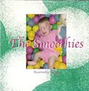 7'' - The Smoothies - Reasonably Happy / Etcetera / Redneck Protest