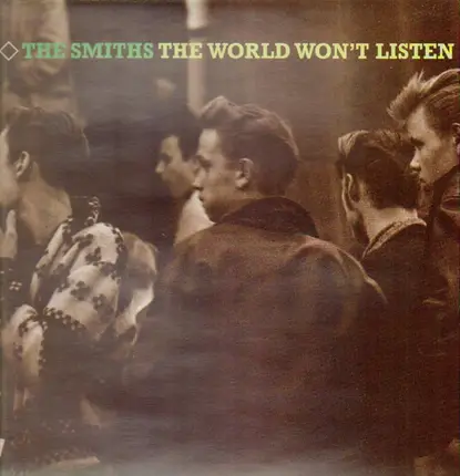 The Smiths - The World Won't Listen