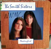 The Smith Sisters - Mockingbird