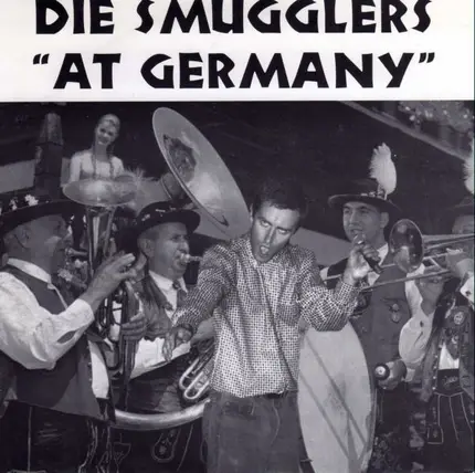 The Smugglers - At Germany