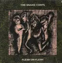 LP - The Snake Corps - Flesh On Flesh