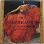 Snapdragons - The Eternal In A Moment