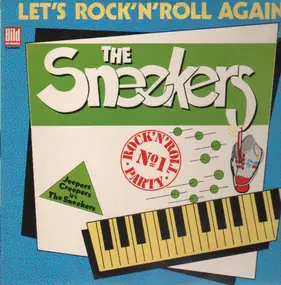 The Sneekers - Let's Rock 'n' Roll Again