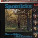 LP - The Spotnicks - Something Like Country