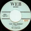 7'' - The Spartans - Can You Waddle?