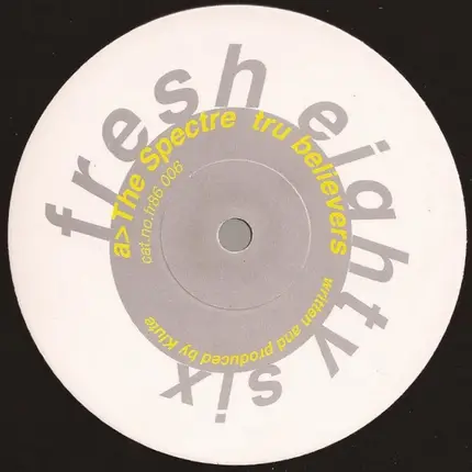 The Spectre - Tru Believers / Deep Control