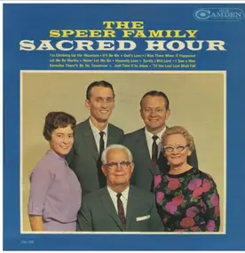 The Speer Family - The Speer Family Sacred Hour