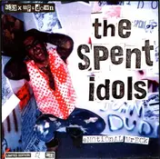 The Spent Idols - Emotional Wreck