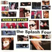 The Splash Four - Kicks In Style!