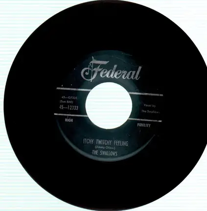 The Swallows - Itchy Twitchy Feeling / Who Knows, Do You