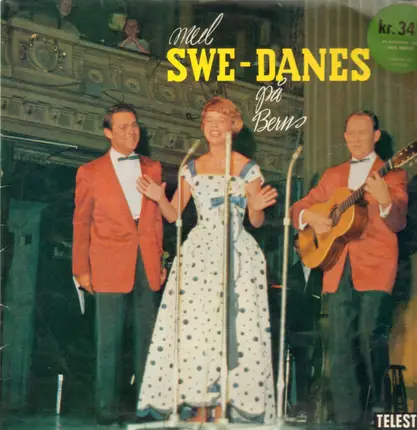 The Swe-Danes, Bengt Hallberg Trio - Med Swe-Danes På Berns