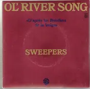 The Sweepers - Ol' River Song / She's My Baby