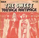 7'' - The Sweet - Teenage Rampage / Own Up, Take A Look At Yourself